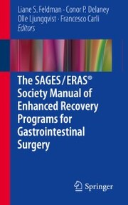 The SAGES / ERAS® Society Manual of Enhanced Recovery Programs for Gastrointestinal Surgery - Cover