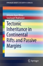 Tectonic Inheritance in Continental Rifts and Passive Margins - Abbildung 1
