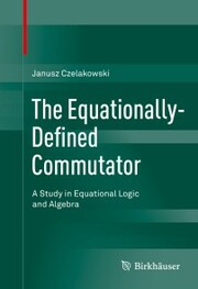 The Equationally-Defined Commutator