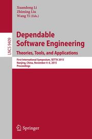 Dependable Software Engineering: Theories, Tools, and Applications - Cover
