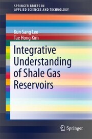 Integrative Understanding of Shale Gas Reservoirs - Cover