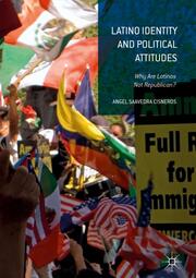 Latino Identity and Political Attitudes