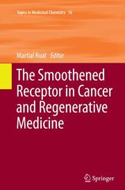 The Smoothened Receptor in Cancer and Regenerative Medicine - Cover