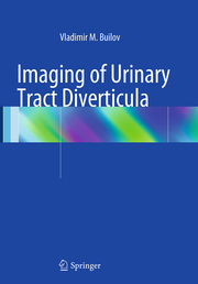 Imaging of Urinary Tract Diverticula