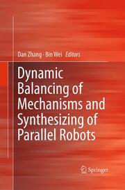 Dynamic Balancing of Mechanisms and Synthesizing of Parallel Robots