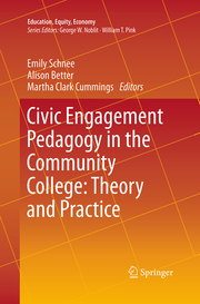 Civic Engagement Pedagogy in the Community College: Theory and Practice