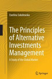 The Principles of Alternative Investments Management