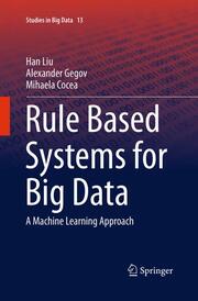 Rule Based Systems for Big Data