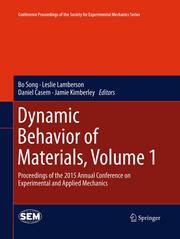 Dynamic Behavior of Materials, Volume 1
