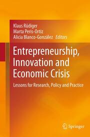 Entrepreneurship, Innovation and Economic Crisis