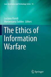 The Ethics of Information Warfare