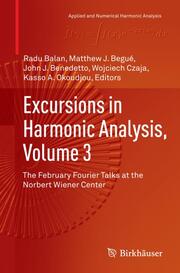 Excursions in Harmonic Analysis, Volume 3 - Cover