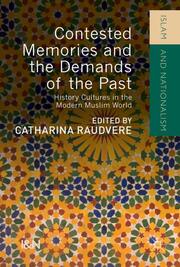 Contested Memories and the Demands of the Past