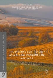 The Lysenko Controversy as a Global Phenomenon, Volume 2