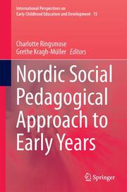 Nordic Social Pedagogical Approach to Early Years