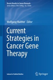 Current Strategies in Cancer Gene Therapy - Cover