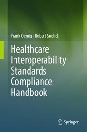Healthcare Interoperability Standards Compliance Handbook