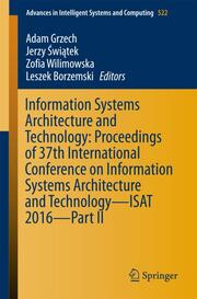 Information Systems Architecture and Technology: Proceedings of 37th International Conference on Information Systems Architecture and Technology - ISAT 2016 - Part II