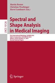 Spectral and Shape Analysis in Medical Imaging