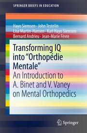 Transforming IQ into Orthopédie Mentale