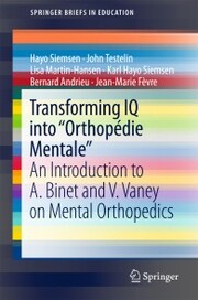 Transforming IQ into 'Orthopédie Mentale'