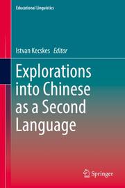 Explorations into Chinese as a Second Language