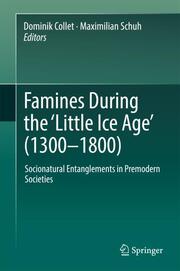 Famines During the Little Ice Age (1300-1800)