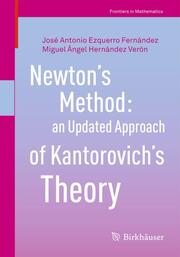 Newtons Method: an Updated Approach of Kantorovichs Theory