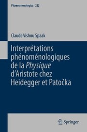 Interprétations phénoménologiques de la 'Physique' d'Aristote chez Heidegger et Pato¿ka - Cover