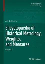 Encyclopaedia of Historical Metrology, Weights, and Measures - Cover