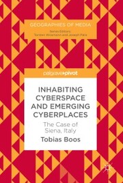 Inhabiting Cyberspace and Emerging Cyberplaces - Cover
