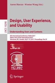 Design, User Experience, and Usability: Understanding Users and Contexts