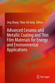 Advanced Ceramic and Metallic Coating and Thin Film Materials for Energy and Environmental Applications - Cover