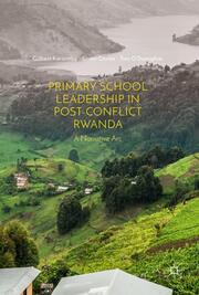 Primary School Leadership in Post-Conflict Rwanda