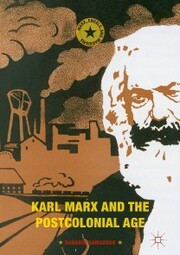 Karl Marx and the Postcolonial Age - Cover