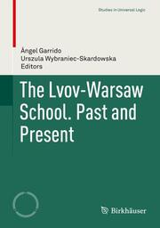 The Lvov-Warsaw School. Past and Present