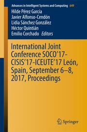 International Joint Conference SOCO17-CISIS17-ICEUTE17 León, Spain, September 6-8,2017, Proceeding