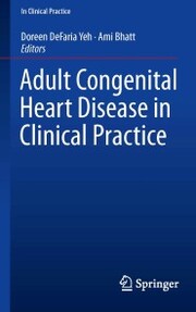 Adult Congenital Heart Disease in Clinical Practice