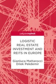 Logistic Real Estate Investment and REITs in Europe - Cover