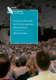 Literary Festivals and Contemporary Book Culture - Cover