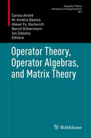 Operator Theory, Operator Algebras, and Matrix Theory - Cover