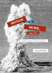 Britain and the Mine, 1900-1915