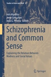 Schizophrenia and Common Sense