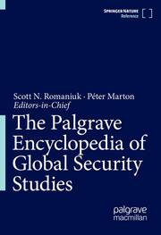 The Palgrave Encyclopedia of Global Security Studies