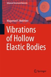 Vibrations of Hollow Elastic Bodies - Cover