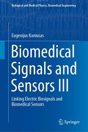 Biomedical Signals and Sensors III