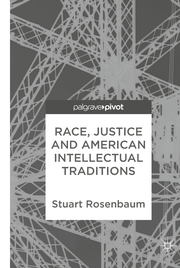 Race, Justice and American Intellectual Traditions