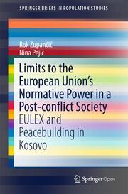 Limits to the European Union's Normative Power in a Post-conflict Society - Cover