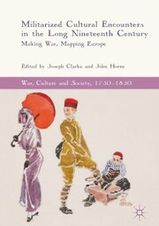 Militarized Cultural Encounters in the Long Nineteenth Century - Cover