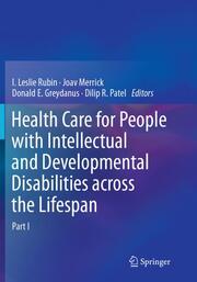 Health Care for People with Intellectual and Developmental Disabilities across the Lifespan